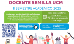 PROGRAMA SEMILLA UCM ABRIÓ CONVOCATORIA DOCENTE PARA II SEMESTRE 2025