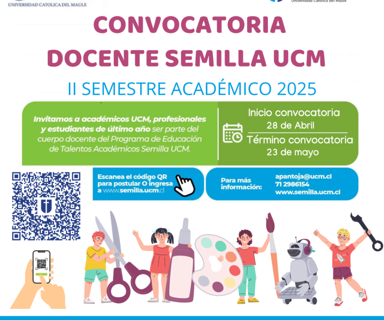 PROGRAMA SEMILLA UCM ABRIÓ CONVOCATORIA DOCENTE PARA II SEMESTRE 2025